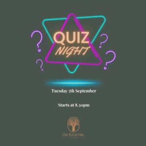 The Royal Oak Quiz Night - 5th September